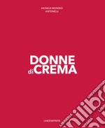 Donne di Crema libro