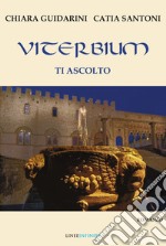 Viterbium. Ti ascolto