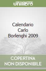 Calendario Carlo Borlenghi 2009 libro