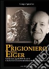 Il prigioniero dell'Eiger libro