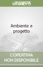 Ambiente e progetto