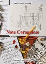 Note coraggiose