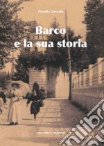 Barco e la sua storia libro