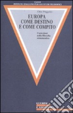 Europa come destino e come compito. Correzioni nella filosofia ermeneutica libro