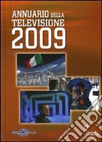 Annuario della televisione 2009 libro