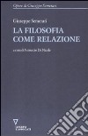 La Filosofia come relazione libro