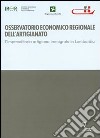 Osservatorio economico regionale dell'artigianato. L'imprenditoria artigiana immigrata in Lombardia libro