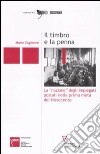 Il timbro e la penna. La «nazione» degli impiegati postali nella prima metà del Novecento libro di Coglitore Mario