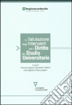 La valutazione degli interventi per il diritto allo studio libro