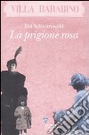 La prigione rosa libro