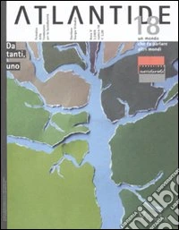 Atlantide. Un mondo che fa parlare altri mondi (18) libro