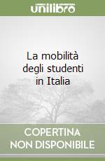 La mobilità degli studenti in Italia libro