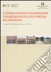 Il Sistema integrato di organizzazione e valorizzazione delle ville gentilizie del nord Milano libro