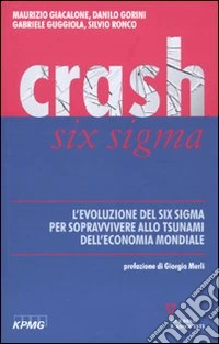 Crash Six Sigma