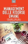 Management delle risorse umane. Fondamenti professionali libro