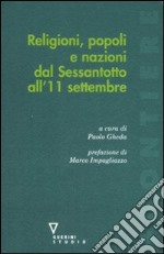 Religioni, popoli e nazioni dal Sessantotto all'11 settembre libro