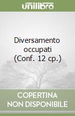 Diversamento occupati (Conf. 12 cp.) libro