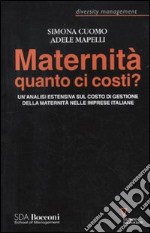 Maternità quanto ci costi? Un'analisi estensiva sul costo dei gestione della maternità nelle imprese italiane