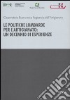 Le politiche lombarde per l'artigianato: un decennio di esperienze libro