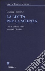 La Lotta per la scienza