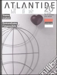 Atlantide. Un mondo che fa parlare altri mondi (20) libro