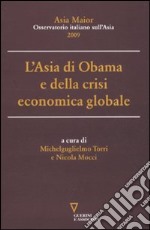 L'Asia di Obama e della crisi economica globale libro