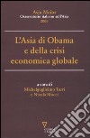 L'Asia di Obama e della crisi economica globale libro