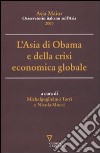 L'Asia di Obama e della crisi economica globale libro di Torri M. (cur.) Mocci N. (cur.)