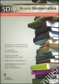 Scuola democratica. Learning for democracy (2010) (1) libro