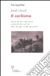 Il Carlismo. Storia di una tradizione controrivoluzionaria nella Spagna contemporanea libro