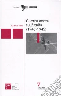 Guerra aerea sull'Italia (1943-1945) libro