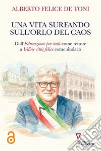 Una vita surfando sull'orlo del caos libro