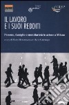 Il lavoro e i suoi redditi. Persone, famiglie e sussidiarietà libro