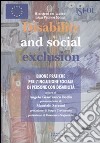 Disability and social exclusion libro di ISFOL (cur.)