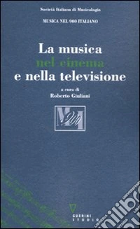 La musica nel cinema e nella televisione libro