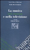 La musica nel cinema e nella televisione libro di Giuliani R. (cur.)