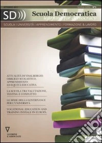 Scuola democratica. Learning for democracy (2010). Vol. 3 libro