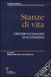 Stanze di vita. Crescere in comunità di accoglienza