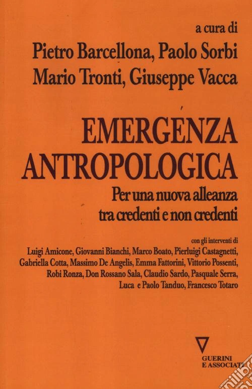 Emergenza antropologica. Per una nuova alleanza tra credenti e non credenti