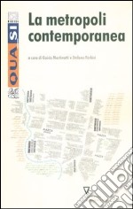 La metropoli contemporanea libro