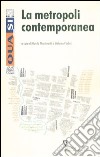 La metropoli contemporanea libro