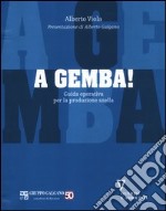 A gemba! Guida operativa per la produzione snella