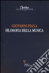 Filosofia della musica libro di Piana Giovanni