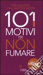 101 motivi per non fumare libro