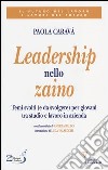 Leadership nello zaino. Temi svolti (e da svolgere) per giovani tra studio e lavoro in azienda libro