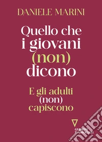 Quello che i giovani (non) dicono libro