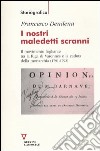 I nostri maledetti scranni. Il movimento fogliante tra la fuga di Varennes e la caduta della monarchia (1791-1792) libro