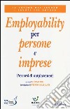 Employability per persone e imprese. Percorsi di outplacement libro di Treu T. (cur.)