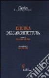 Estetica dell'architettura libro di Panza P. (cur.)