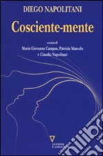 Cosciente-mente libro